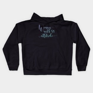 Woman with an Attitude Quotes for Women Gifts Kids Hoodie